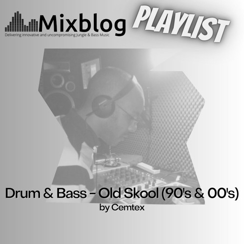 Stream Cemtex Listen to Drum and Bass Old Skool (90's & 00's
