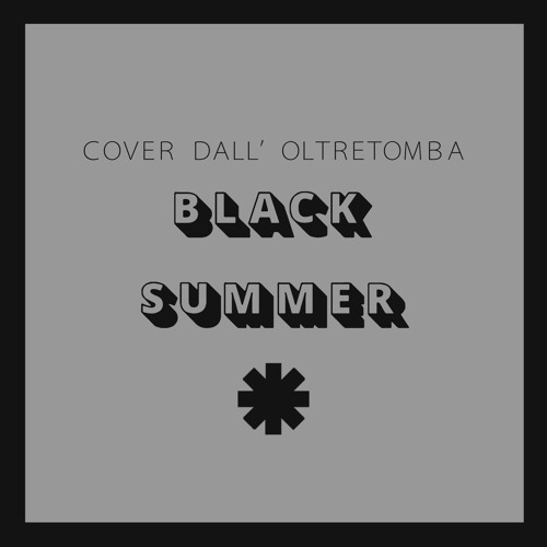 Stream Black Summer Red Hot Chili Peppers by Cespi Listen online