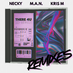 Cracky - There 4U (feat. Sapp) [Necky Remix]
