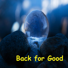 Back for Good