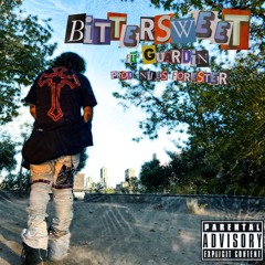 B ITTERSWEET ft. guardin