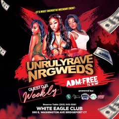 #UNRULYRAVE #NRGWEDS SEPT 15 2021