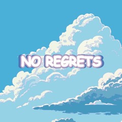 No Regrets