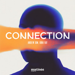 Andrew Dum, Rona Ray - Connection (original mix)