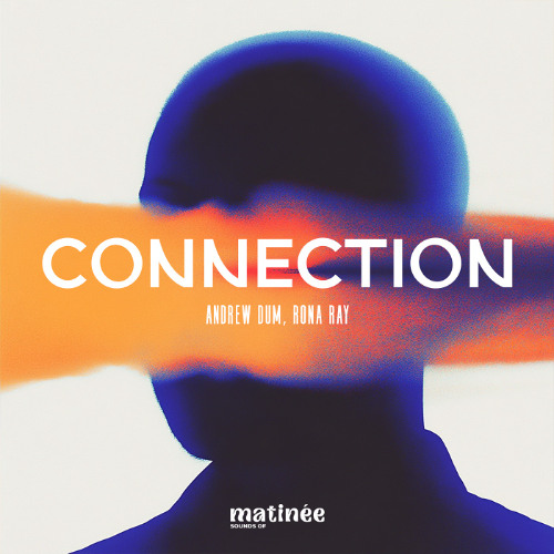 Andrew Dum, Rona Ray - Connection (original mix)