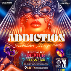 Addiction Pt.3 (Forbidden Masquerade) Promo Mixtape By Deejay Smudge