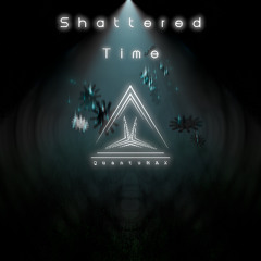 Shattered Time