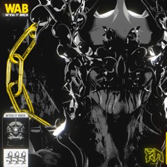 WAB - BRING IT BACK - (Riddim Network Exclusive)