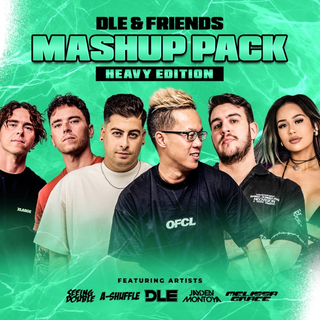 Stream DLE & FRIENDS MASHUP PACK: Volume 1 [HEAVY EDITION] by DLE (AUS ...