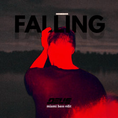 Falling (DEUS Miami EDIT) Preview