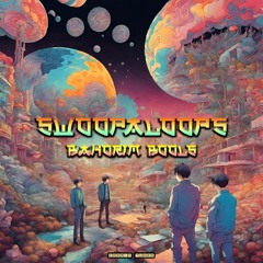 SwoopaLoops - Bahorim Bools (Original Mix)