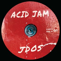 Acid Jam - jdos (Original Mix)