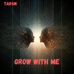 Grow With Me