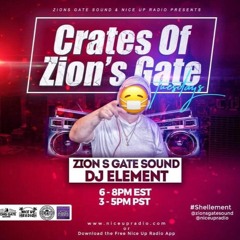 Crates Of Zions Gate Tuesdays 8-04-20 Nice Up Radio HIP HOP REGGAE DANCEHALL