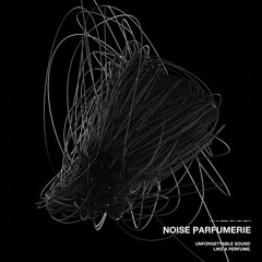 Noise Parfumerie - Killer Machine
