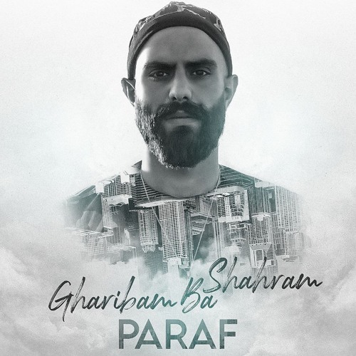 Paraf - Gharibam Ba Shahram | OFFICIAL TRACK