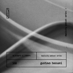 Duplicity 168 | Gustavo Bassani