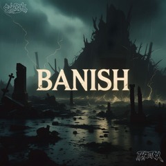SKYR0H x THETOX - BANISH (FREE DOWNLOAD)