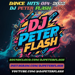 DANCE HITS 014-2022 DJ PETER FLASH 2026