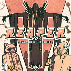 Rakune & MIRR.IMG - Reaper