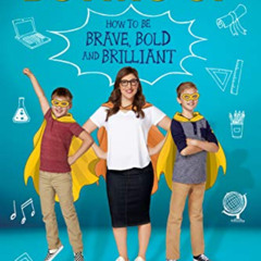 [Get] KINDLE 📪 Boying Up: How to Be Brave, Bold and Brilliant by  Mayim Bialik KINDL