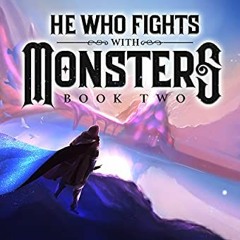Access PDF EBOOK EPUB KINDLE He Who Fights with Monsters 2: A LitRPG Adventure by  Shirtaloon &  Tra