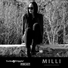 TechnoTrippin' Podcast 103 - M I L L I