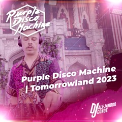 Purple Disco Machine - Tomorrowland 2023-07-28 By DJ Alejandro Conde