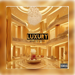 luxury (prod. By Lihno)