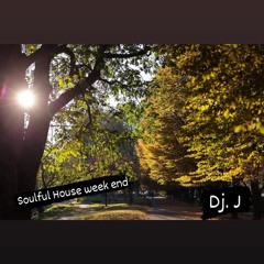 Mix Soulful House week end