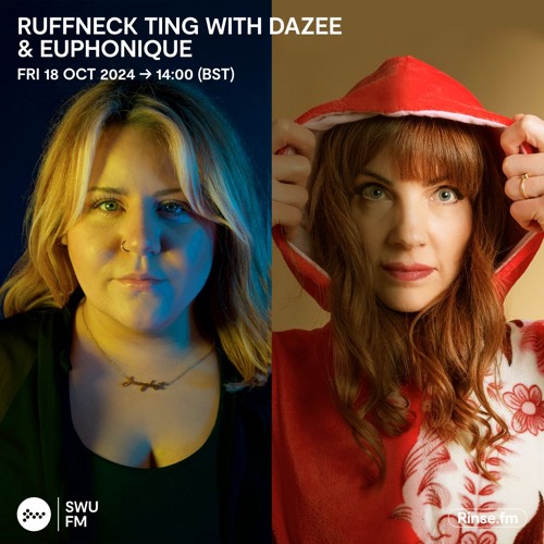 Ruffneck Ting with Dazee & Euphonique - 20 October 2024