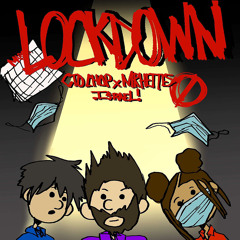 LOCKDOWN [Feat. Mr Hettes x ISRAEL!] [Prod. Anwyll]——-{OUT ON ALL PLATFORMS}