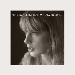 The Smallest Man Who Ever Lived (acoustic)