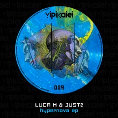 YPK009 | Luca M & JUST2 - Lalique Calique (Original Mix)