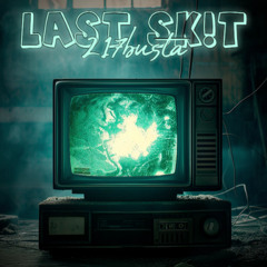 LAST SK!T (prod. Dragos Marcus)