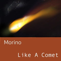 Like A Comet