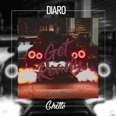 DIARO - Get Ready