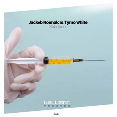 Jackob Roenald & Tymo White - Substance [OUT NOW]