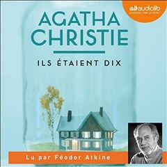 Livre Audio Gratuit 🎧 : Ils Étaient Dix (ex Les Dix Petits Nègres), De Agatha Christie