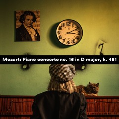 Piano concerto no. 16 in D major, k. 451: I. Allegro assai