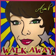 Walk Away