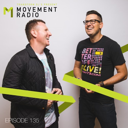 Movement Radio - Episode 135