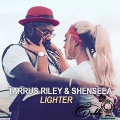 SHENESEEA FT. TAURRUS RILEY - LIGHTER(ZOUKE REFIX)