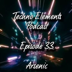 TEP - Episode 33 : Arsenic