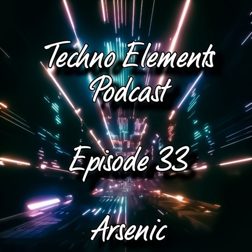 TEP - Episode 33 : Arsenic