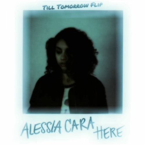 Here (Till Tomorrow Flip)