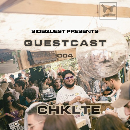 QuestCast 004 - CHKLTE