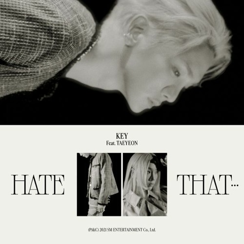 KEY (키) - Hate that... (Feat. 태연 (TAEYEON))