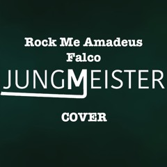 Rock Me Amadeus - Falco / Jungmeister-Cover