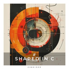 Shaped In C by Zenhiser. The Ultimate One Shot Sound Library!